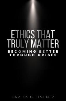 Ethics That Truly Matter