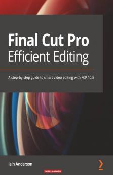 Final Cut Pro Efficient Editing