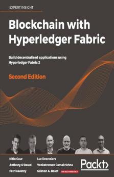 Blockchain with Hyperledger Fabric Second Edition