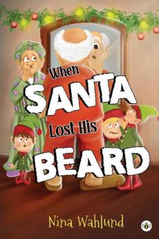 When Santa Lost His Beard