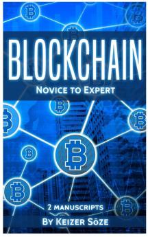 Blockchain: Novice to Expert - 2 manuscripts