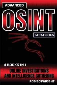 Advanced OSINT Strategies