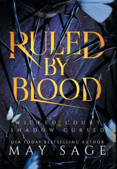 Ruled by Blood: An Unseelie Fae Fantasy Stand Alone