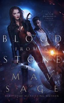 Blood From a Stone: An After Darkness Falls Prequel: 0