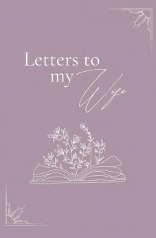 Letters to my wife (hardback)