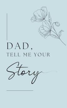 Dad I want to hear your story (Hardback)