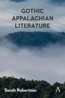 Gothic Appalachian Literature