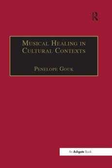 Musical Healing in Cultural Contexts