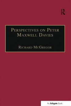 Perspectives on Peter Maxwell Davies