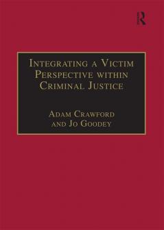 Integrating a Victim Perspective Within Criminal Justice