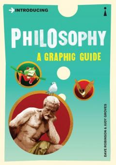 Introducing Philosophy: A Graphic Guide