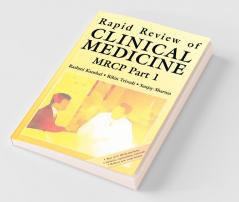 Rapid Review of Clinical Medicine for MRCP Part 1