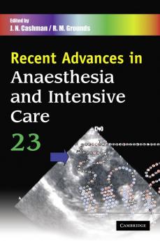 Recent Advances in Anaesthesia and Intensive Care