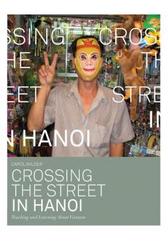 Crossing the Street in Hanoi