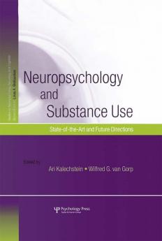 Neuropsychology and Substance Use