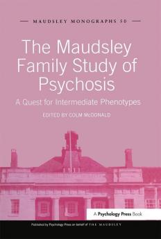 Maudsley Family Study of Psychosis