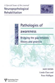 Pathologies of Awareness