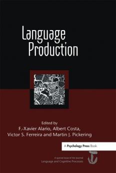 Language Production: First International Workshop on Language Production