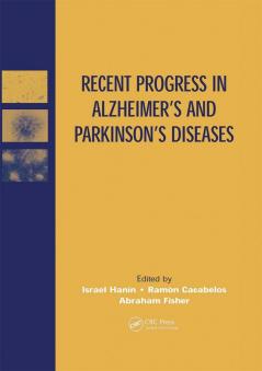 Recent Progress in Alzheimer's and Parkinson's Diseases