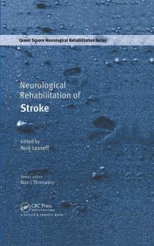 Neurological Rehabilitation of Stroke