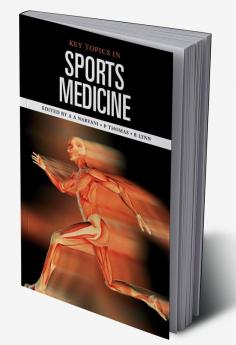 Key Topics in Sports Medicine