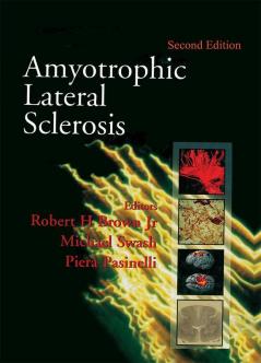 Amyotrophic Lateral Sclerosis Second Edition