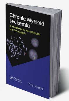 Chronic Myeloid Leukemia