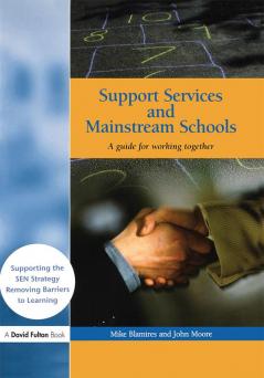 Support Services and Mainstream Schools