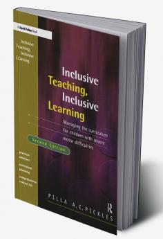 Managing the Curriculum for Children with Severe Motor Difficulties