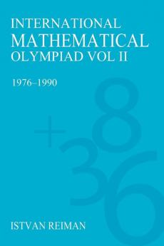 International Mathematical Olympiad Volume 2: 1976–1990