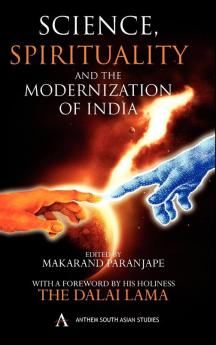 Science Spirituality and the Modernization of India