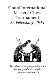 Grand International Masters' Chess Tournament St. Petersburg 1914