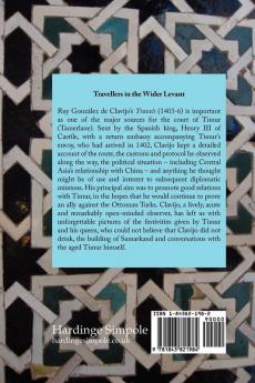 Embassy to Tamerlane 1403-1406 (Travellers in the Wider Levant)