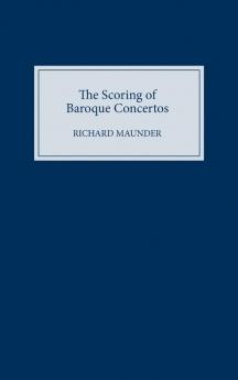 The Scoring of Baroque Concertos