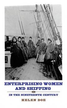 Enterprising Women and Shipping in the Nineteenth Century