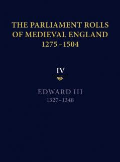 The Parliament Rolls of Medieval England 1275-1504