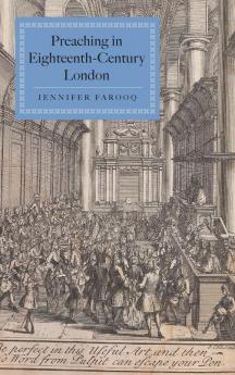 Preaching in Eighteenth-Century London
