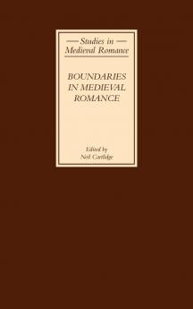Boundaries in Medieval Romance