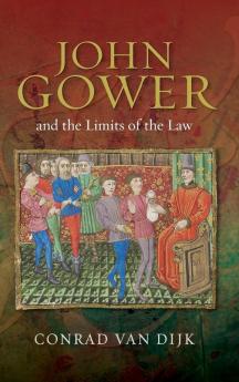 John Gower and the Limits of the Law