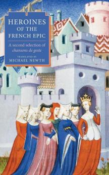 Heroines of the French Epic