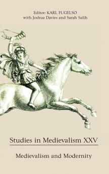 Studies in Medievalism XXV