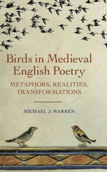 Birds in Medieval English Poetry
