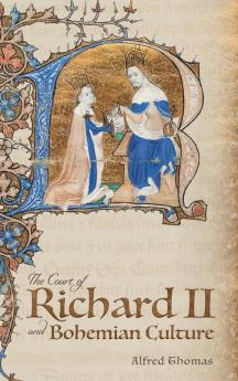 Court of Richard II and Bohemian Culture