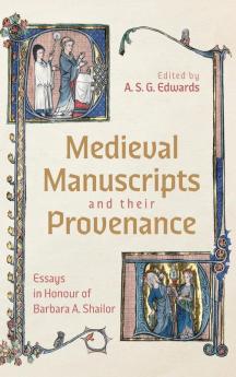 Medieval Manuscripts and their Provenance