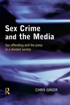 Sex Crime and the Media