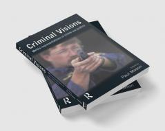 Criminal Visions