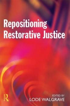 Repositioning Restorative Justice