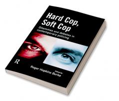 Hard Cop Soft Cop
