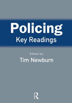 Policing: Key Readings