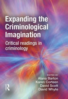 Expanding the Criminological Imagination